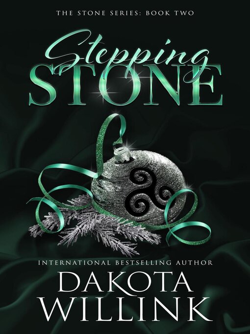 Title details for Stepping Stone by Dakota Willink - Wait list